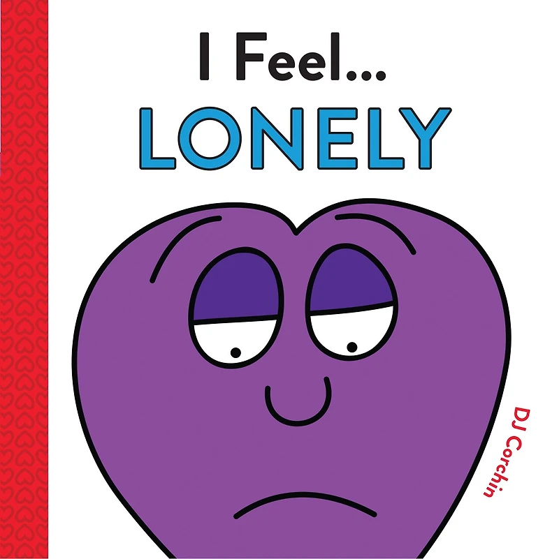 I Feel. . . Lonely