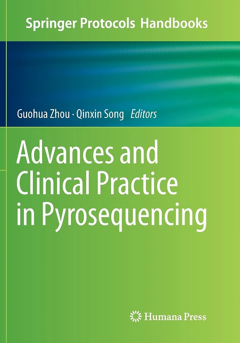Advances and Clinical Practice Pyrosequencing