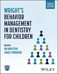 Wright's Behavior Management Dentistry for Children