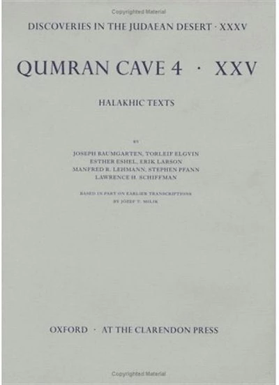 Discoveries in the Judaean Desert: Volume XXXV. Halakhic Texts