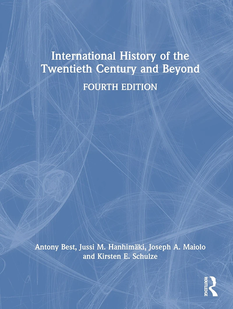 International History of the Twentieth Century and Beyond