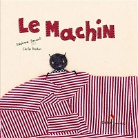 Le machin