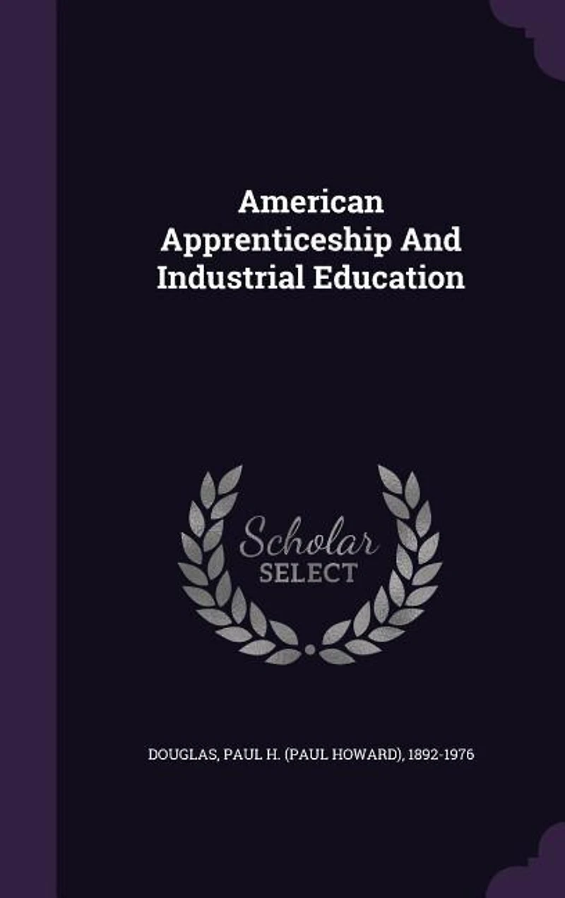American Apprenticeship And Industrial Education