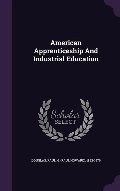 American Apprenticeship And Industrial Education