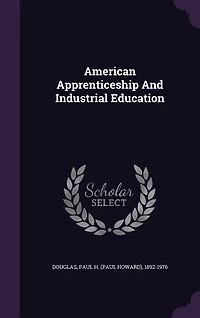 American Apprenticeship And Industrial Education