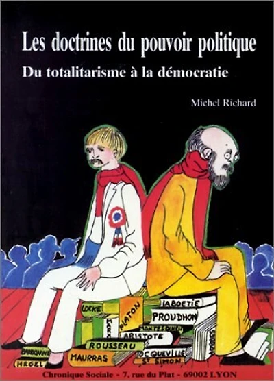 Les doctrines du pouvoir politique : du totalitarisme à la démocratie: du totalitarisme à la démocratie