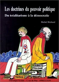 Les doctrines du pouvoir politique : du totalitarisme à la démocratie: du totalitarisme à la démocratie