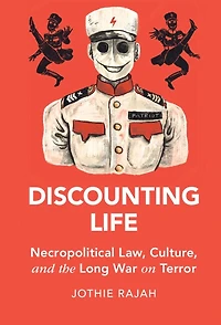 Discounting Life: Necropolitical Law, Culture, and the Long War on Terror