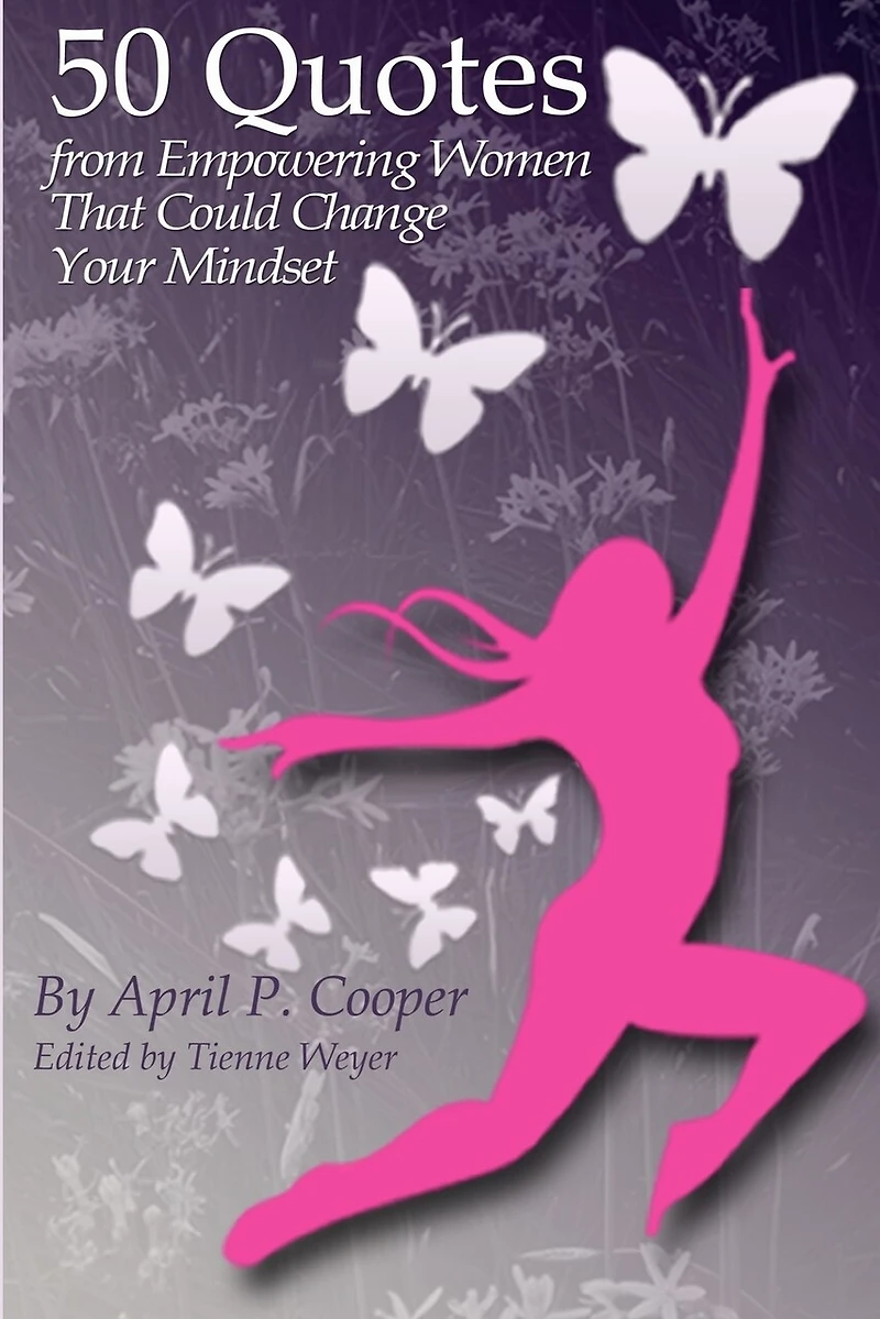 50 Quotes From Empowering Women That Could Change Your Mindset