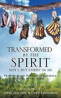 Transformed by the Spirit