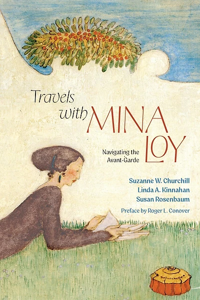 Travels with Mina Loy: Navigating the Avant-Garde