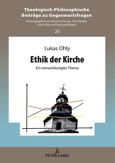 Ethik der Kirche: Ein vernachlaessigtes Thema