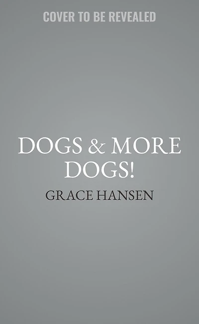 Dogs & More Dogs!: Books Out Loud Collection