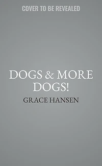 Dogs & More Dogs!: Books Out Loud Collection