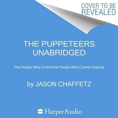 the Puppeteers: People Who Control America