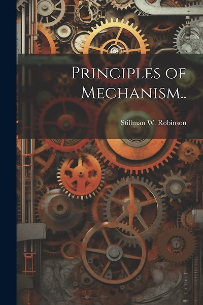 Principles of Mechanism..