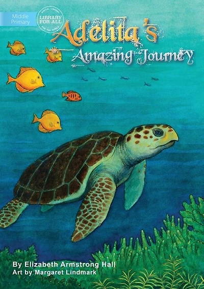 Adelita's Amazing Journey
