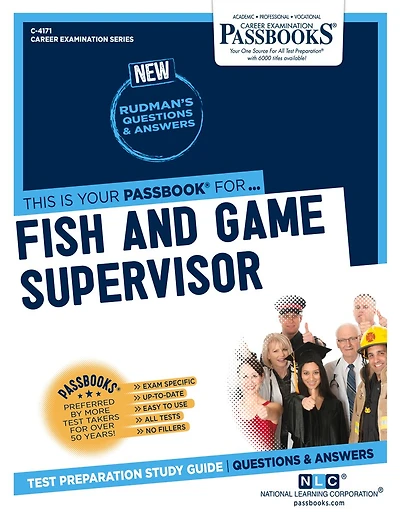 Fish and Game Supervisor (C-4171): Passbooks Study Guide