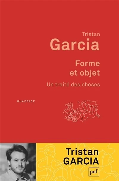 Forme et objet: Un traité des choses