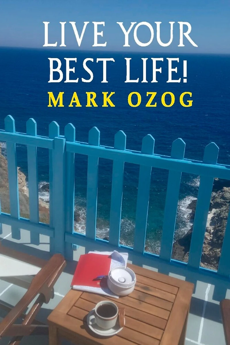 Live Your Best Life!