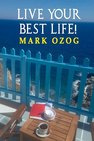 Live Your Best Life!