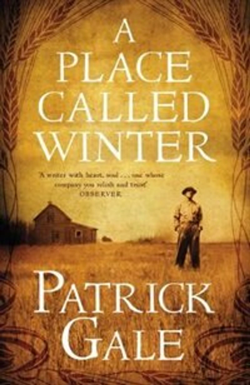 A Place Called Winter: The epic and tender bestselling novel of love, compassion living again