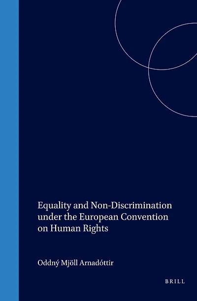 Equality and Non-Discrimination under the European Convention on Human Rights