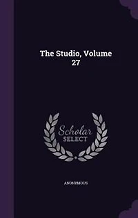 The Studio, Volume 27