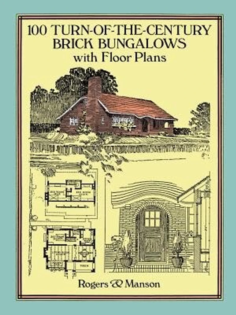 100 Turn-of-the-century Brick Bungalows With Floor Plans