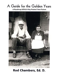 A Guide for the Golden Years: Roadmap Which May Protect Your Future