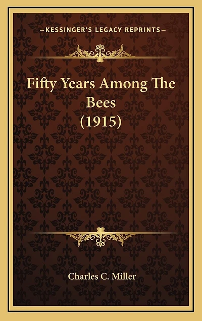 Fifty Years Among The Bees (1915)