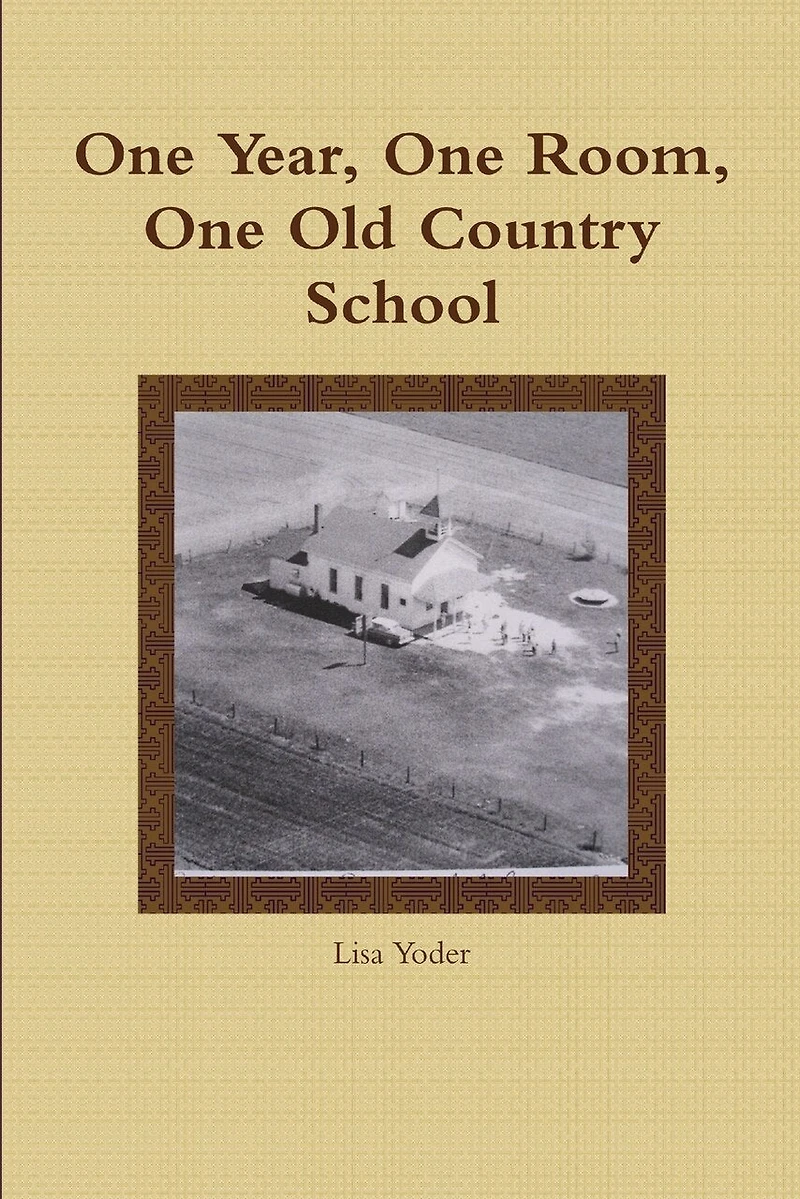 One Year, One Room, One Old Country School