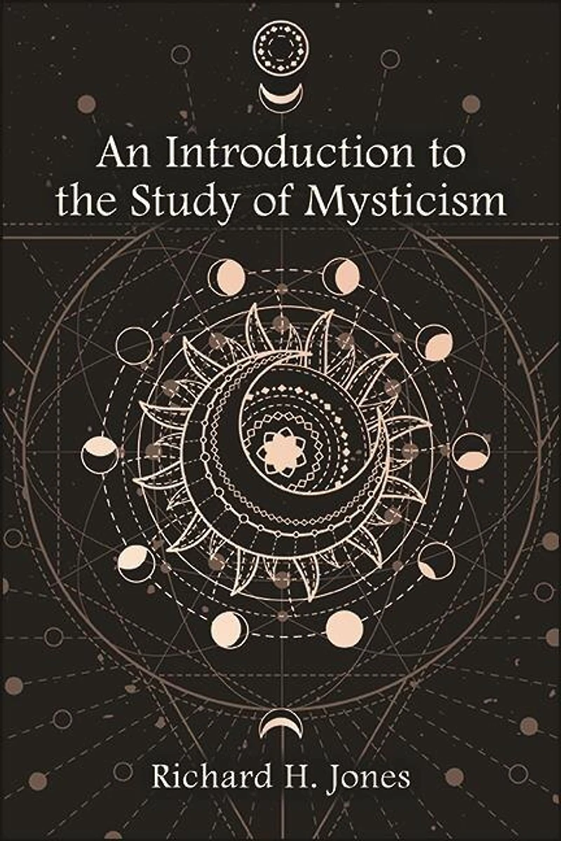 An Introduction to the Study of Mysticism