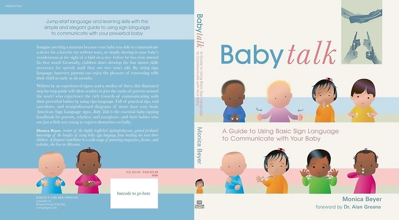 Baby Talk: A Guide to Using Basic Sign Language Communicate with Your