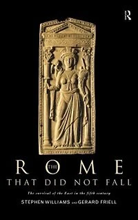 the Rome that Did Not Fall: Survival of East Fifth Century