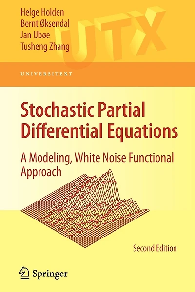 Stochastic Partial Differential Equations: A Modeling, White Noise Functional Approach