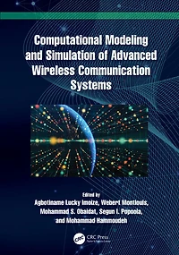 Computational Modeling and Simulation of Advanced Wireless Communication Systems