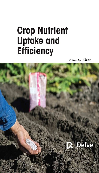 Crop Nutrient Uptake And Efficiency