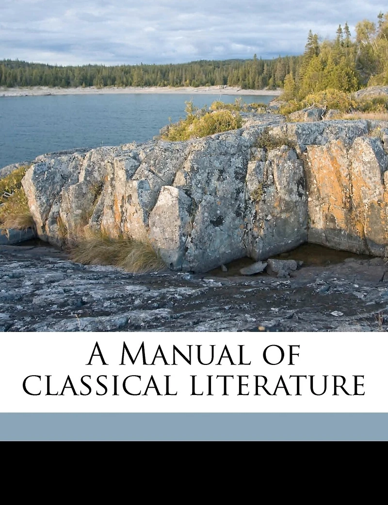 A Manual of Classical Literature