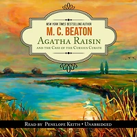 Agatha Raisin and the Case of Curious Curate
