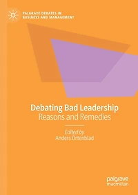 Debating Bad Leadership: Reasons and Remedies