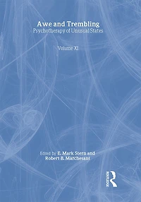 Awe and Trembling: Psychotherapy of Unusual States