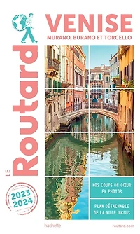 Venise : Murano, Burano et Torcello Guide Routard 2026-2027: