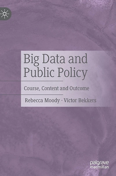 Big Data and Public Policy: Course, Content Outcome