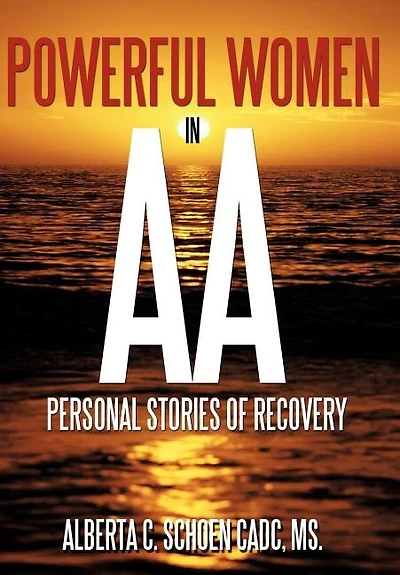 Powerful Women Aa: Personal Stories Of Recovery