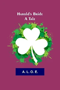 Harold's Bride: A Tale