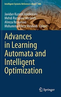 Advances Learning Automata and Intelligent Optimization