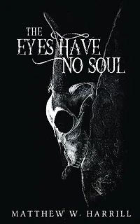 The Eyes Have No Soul