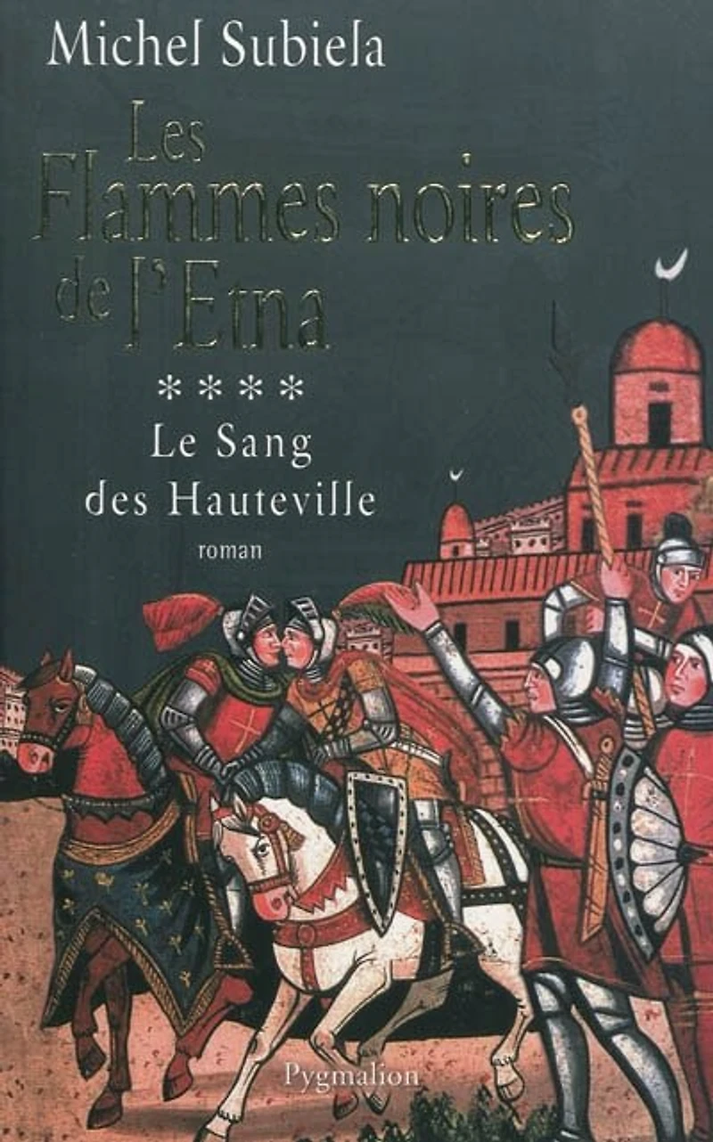 Les flammes noires de l'Etna (1166-1194)