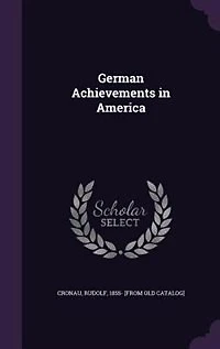 German Achievements America